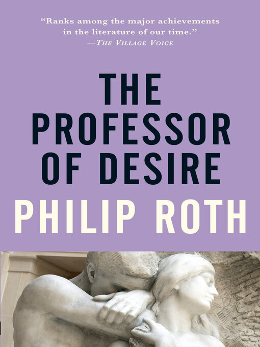 Title details for The Professor of Desire by Philip Roth - Wait list